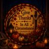 Give Thanks In All Suncatcher